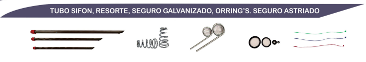 Tubo Sifón, Resorte, Seguro Galvanizado, Orring’s. Seguro Astriado